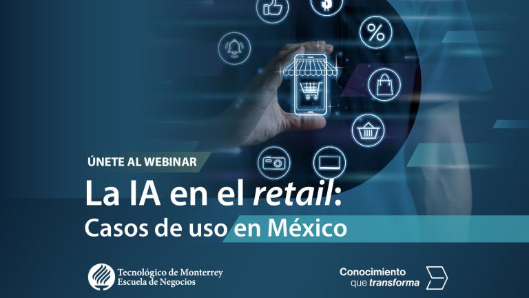 Webinar | La IA en el retail: Casos de uso en México