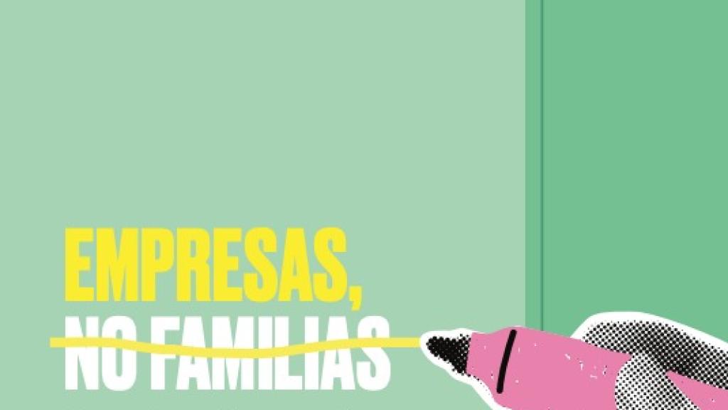 Empresas, no familias